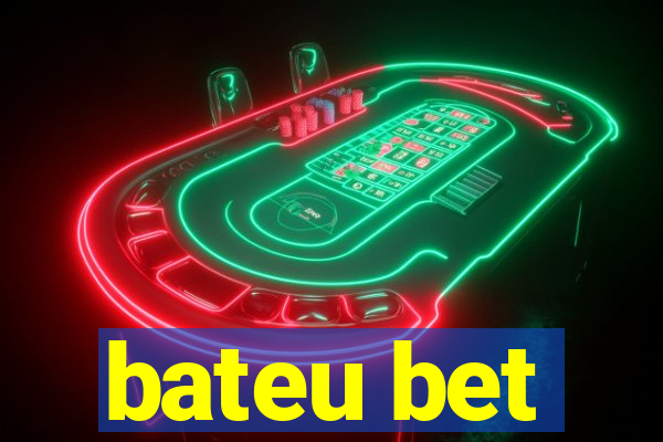 bateu bet